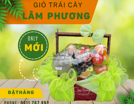 TRÁI CÂY NHẬP KHẨU -  GIỎ QUÀ TẶNG LÂM PHƯƠNG